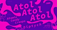 Atol Atol Atol + Diptych + Atomic Candy Creeps na Provoze | Ostrava