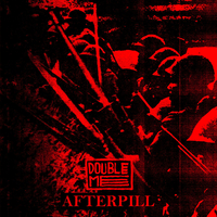 Double Me / Afterpill - split