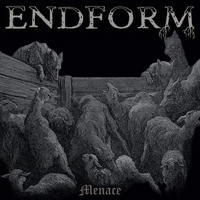 Endform - Menace