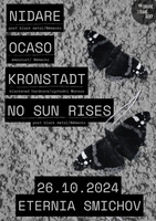 NIDARE (DE) / OCASO (DE) / KRONSTADT (CZ) / NO SUN RISES (DE)