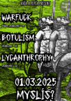 WARFUCK (FR) / BOTULISM (DE) / LYCANTHROPHY (CZ)